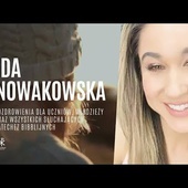 IDA NOWAKOWSKA - Pozdrowienia dla wszystkich słuchających katechez biblijnych z diecezji legnickiej.