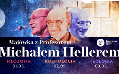 Majówka z ks. prof. Michałem Hellerem