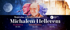 Majówka z ks. prof. Michałem Hellerem