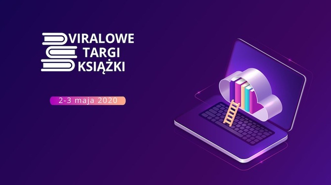 Śląskie. Pierwsze w Polsce Viralowe Targi Książki