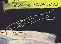 MILKY CHANCE & JACK JOHNSON - Don't Let Me Down