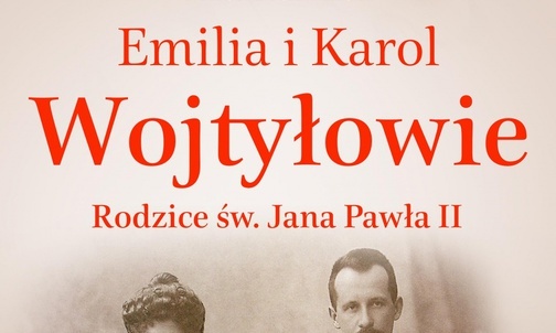 17.05.2020 | Emilia i Karola Wojtyłowie