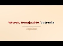 Wtorek VI tygodnia wielkanocnego