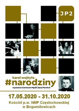 Bogumiłowice. "Karol Wojtyła. Narodziny"