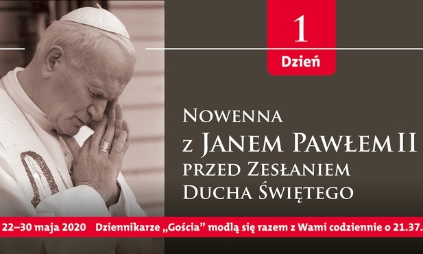 Nowenna przed Zesłaniem Ducha Świętego, dzień 1