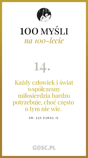 100 myśli na 100-lecie urodzin Jana Pawła II