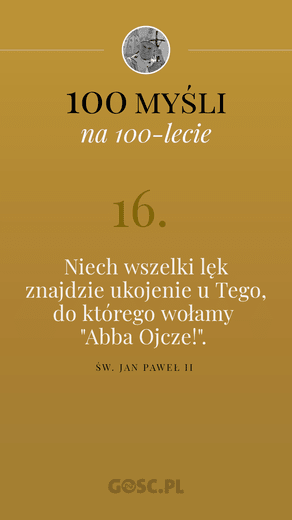 100 myśli na 100-lecie urodzin Jana Pawła II