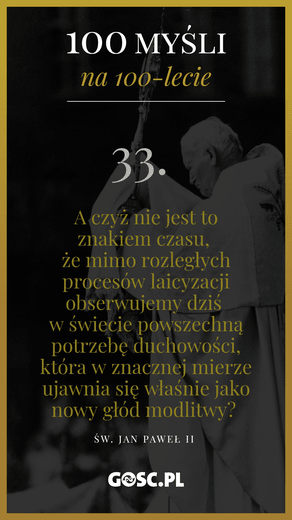 100 myśli na 100-lecie urodzin Jana Pawła II