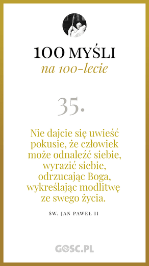 100 myśli na 100-lecie urodzin Jana Pawła II