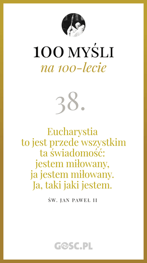 100 myśli na 100-lecie urodzin Jana Pawła II