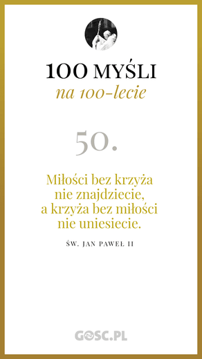 100 myśli na 100-lecie urodzin Jana Pawła II