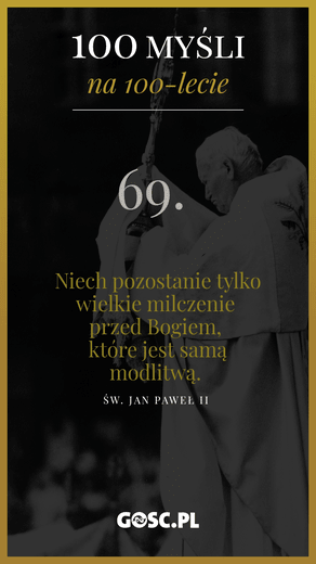 100 myśli na 100-lecie urodzin Jana Pawła II