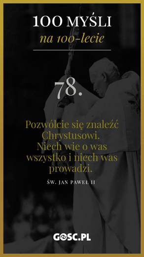 100 myśli na 100-lecie urodzin Jana Pawła II