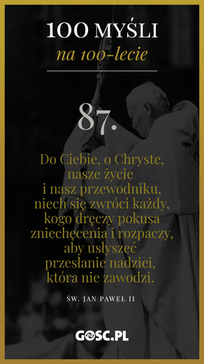 100 myśli na 100-lecie urodzin Jana Pawła II