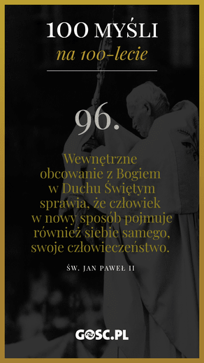 100 myśli na 100-lecie urodzin Jana Pawła II