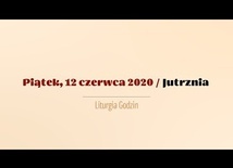 Piątek 12 czerwca. Dzień powszedni