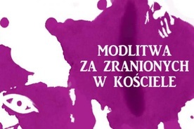 Modlitwa za zranionych w Kościele