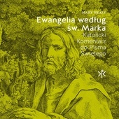 Mary Healy "Ewangelia według św. Marka. Katolicki komentarz do Pisma Świętego". W Drodze, Poznań 2020 r. ss. 432