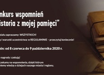 Konkurs wspomnień pt. "Historia z mojej pamięci"