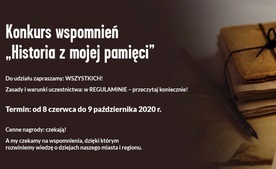 Konkurs wspomnień pt. "Historia z mojej pamięci"