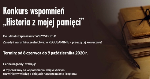 Konkurs wspomnień pt. "Historia z mojej pamięci"