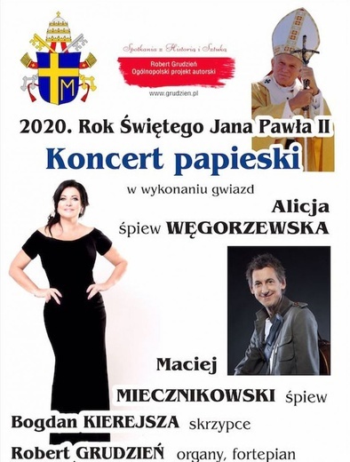 Alicja Węgorzewska, Maciej Miecznikowski i Robert Grudzień dla św. Jana Pawła II