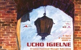 Rusza 2. edycja festiwalu "Ucho igielne"