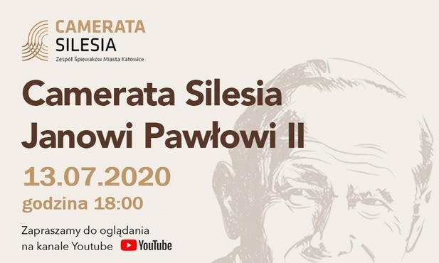 Koncert: Camerata Silesia Janowi Pawłowi II 