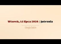 Wtorek 14 lipca. Dzień powszedni