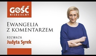 Ewangelia z komentarzem. Miłość Boga jest prosta