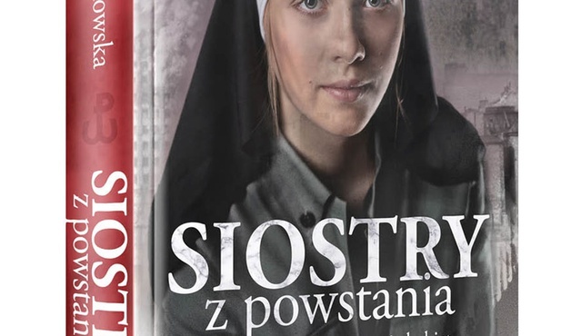 Agata PuścikowskaSiostry z powstaniaWydawnictwo Znak, Kraków 2020