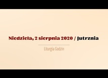 Niedziela 2 sierpnia. XVIII Niedziela Zwykła