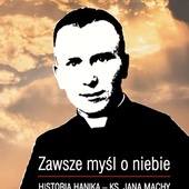 Agnieszka Huf "Zawsze myśl o niebie". Księgarnia św. Jacka, Katowice 2020 ss. 120