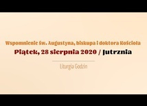 Piątek 28 sierpnia. Wspomnienie św. Augustyna