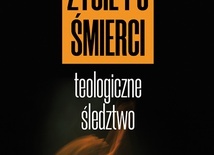 ks. Wiktor Szponar
Życie po śmierci.
 Teologiczne
śledztwo
Fronda
Warszawa 2020
ss. 264