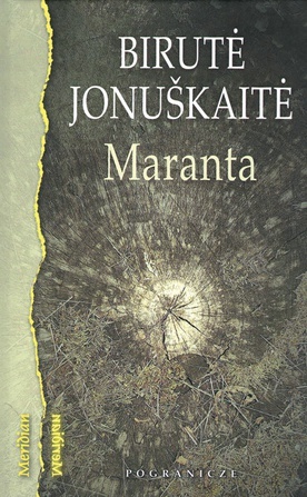 Birutė Jonuškaitė "Maranta". Pogranicze, Sejny 2020 ss. 345