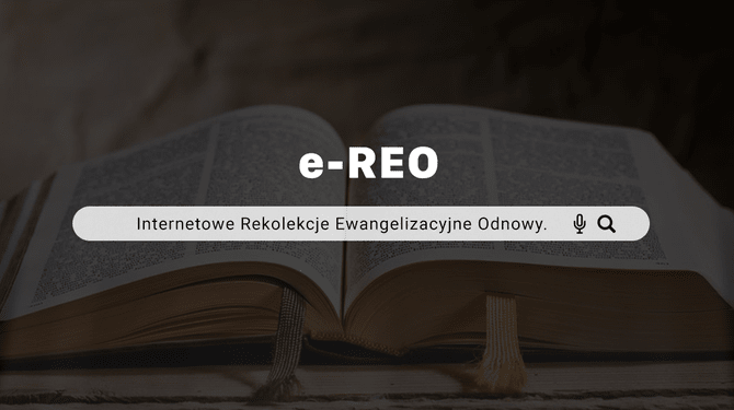 Czy można nawrócić się nie wychodząc z domu? Rusza e-REO