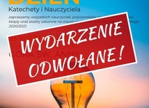 Uwaga! Dzień Katechety i Nauczyciela odwołany