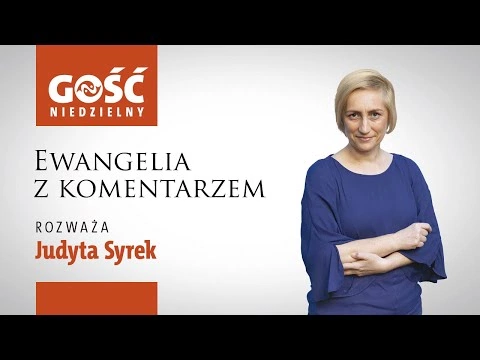 Ewangelia z komentarzem. Podobno najlesze są proste i szybkie decyzje
