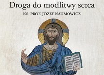 30.09.2020 | Modlitwa nieustanna - jak to możliwe?