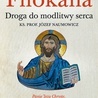 ks. prof. Józef Naumowicz
Nowa Filokalia.
Droga do modlitwy serca
Esprit
Kraków 2020
ss. 376