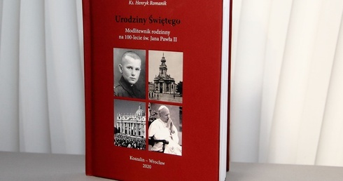 Ukazał się modlitewnik urodzinowy na 100-lecie św. Jana Pawła II