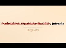 Poniedziałek 19 października. Dzień powszedni