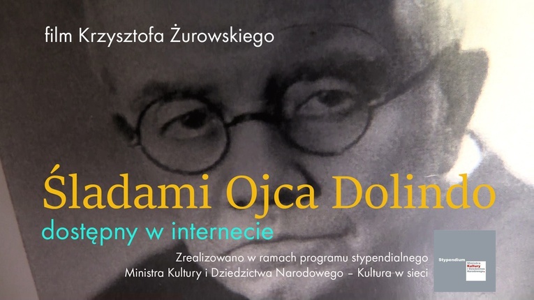 Nowy film Krzysztofa Żurowskiego: „Śladami Ojca Dolindo”