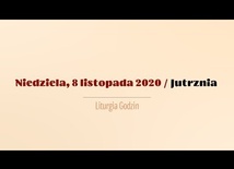 Niedziela 8 listopada. 32. Niedziela Zwykła