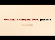 Niedziela 8 listopada. 32. Niedziela Zwykła