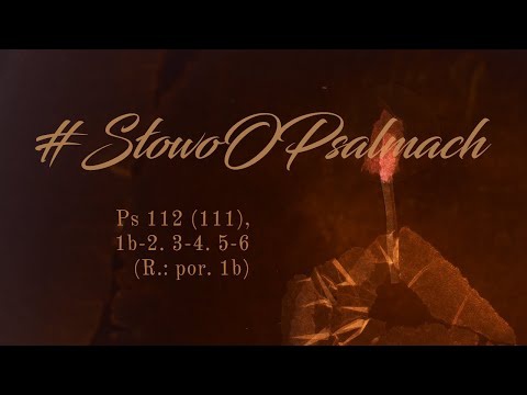 Błogosławiony te, kto służy Panu