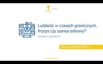 Ludzkość w czasach granicznych. Kryzys czy szansa odnowy?