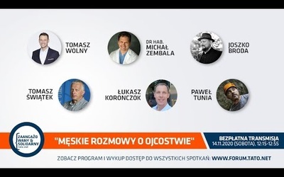 Męskie rozmowy o ojcostwie - LIVE XII Międzynarodowe Forum Tato.Net