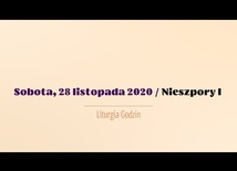 28 listopada, I Nieszpory I Niedzieli Adwentu